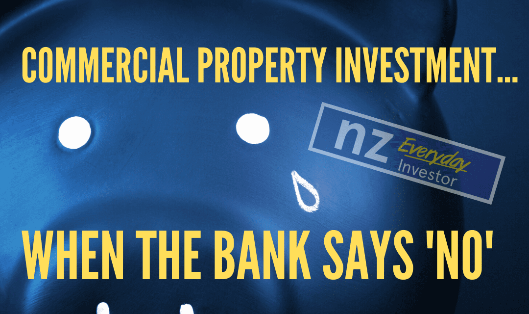 Commercial Property Investment when he bank says ‘NO’ / Simon Paris