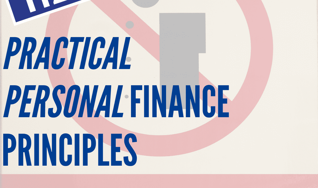 Practical Personal Finance Principles / Darcy Ungaro