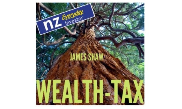 Wealth Tax – The Green Party Explains / James Shaw