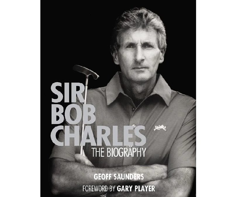 New Sir Bob Charles Biography