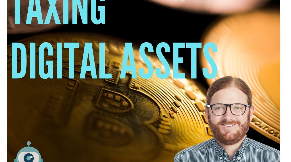 Taxing Digital Assets / Ep 165 / Craig MacGregor