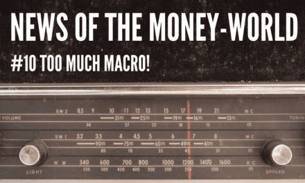 News of The Money-World / Ep 10 / Too Much Macro!