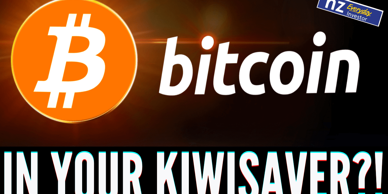 Bitcoin in your KiwiSaver?!