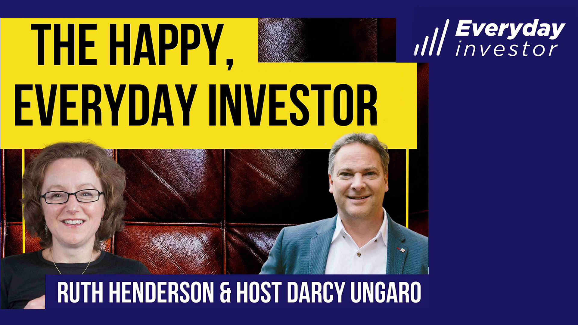 The Happy, Everyday Investor / Ruth Henderson, Ep 326