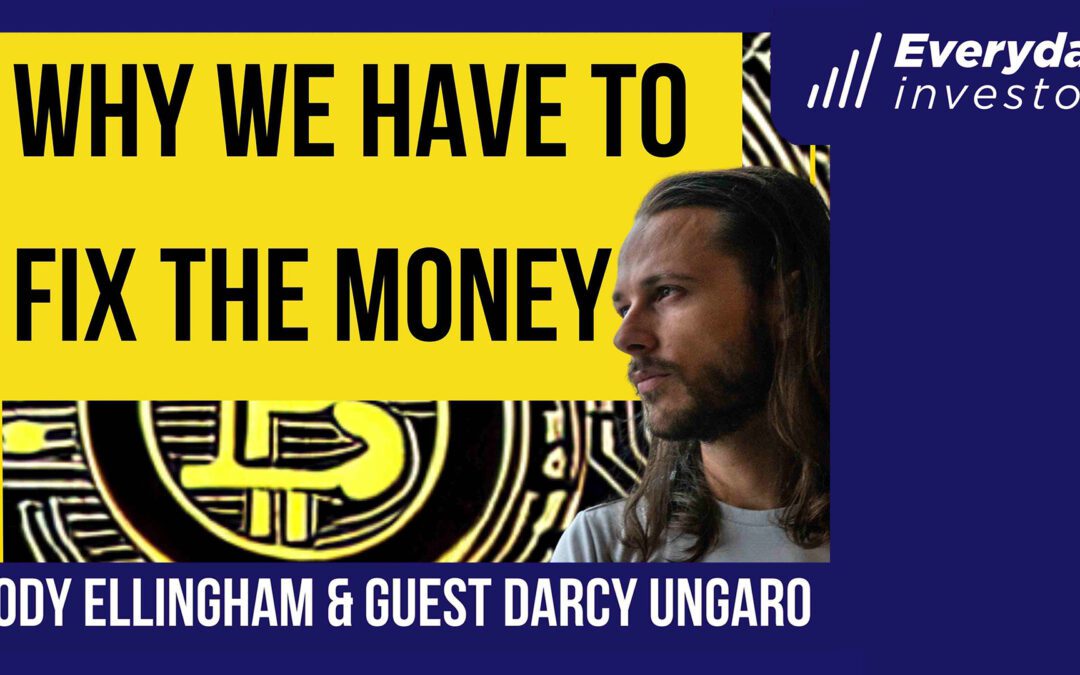 How Fixing Money Can Transform Our World, Ep 340 Cody Ellingham