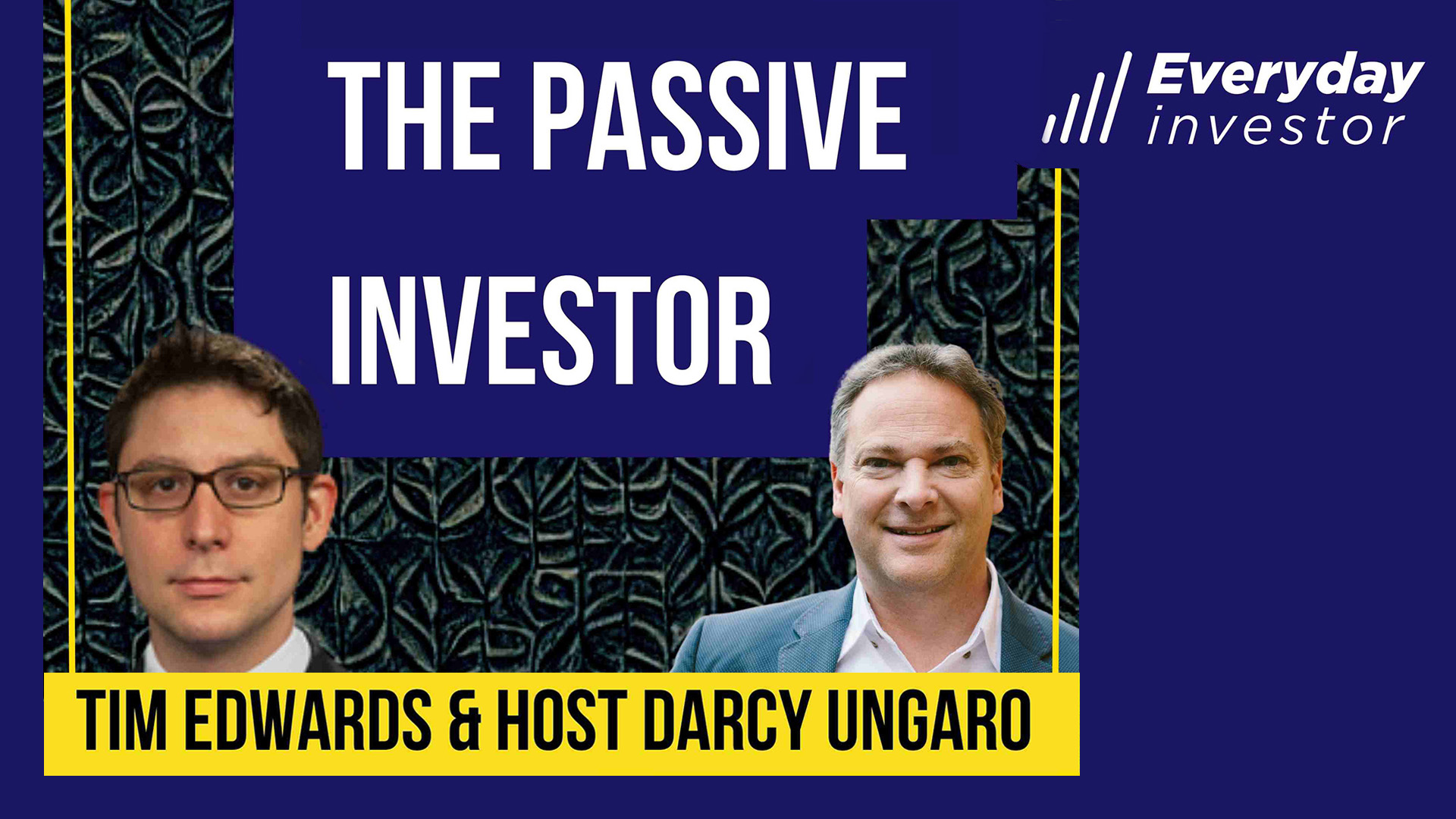 The Passive, Everyday Investor / Tim Edwards, Ep 328