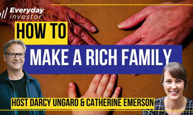 How to Make a Rich Family, Ep 357 / Catherine Emerson