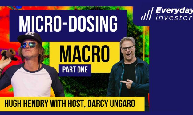 Micro-Dosing Macro Pt 1 / Hugh Hendry, Ep 363