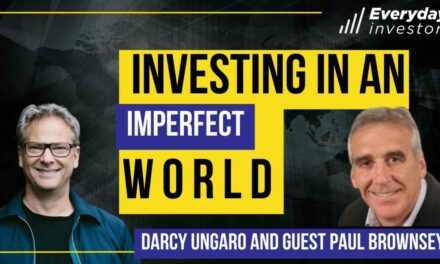 Investing in an Imperfect World, Ep 377 Paul Brownsey