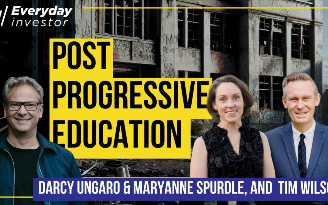 Pushing Past Progressive Education, Ep 382