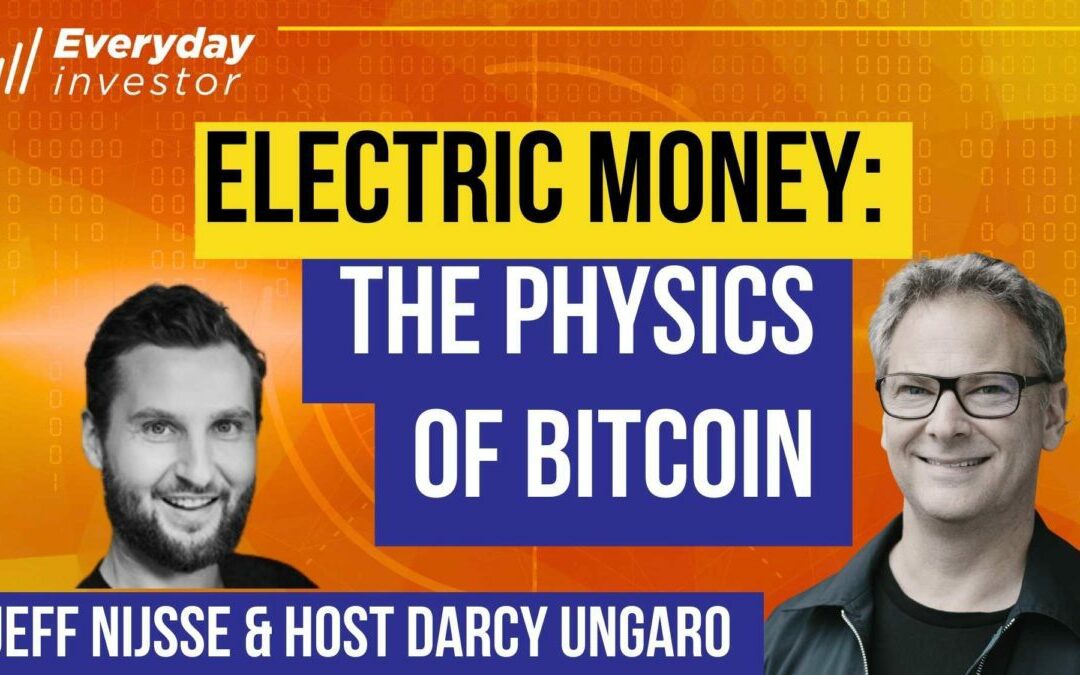 Electric Wealth & The Physics of Money, Ep 389 Jeff Nijsse