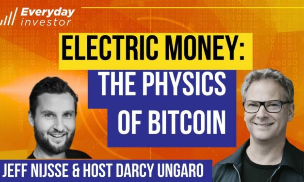 Electric Wealth & The Physics of Money, Ep 389 Jeff Nijsse
