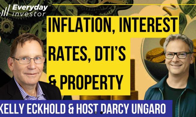 DTI’s, CPI’s, Mortgage Rates & Property / Kelly Eckhold