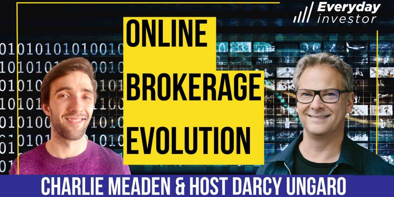 Charlie Meaden: The Evolution of Online Investing Ep 404