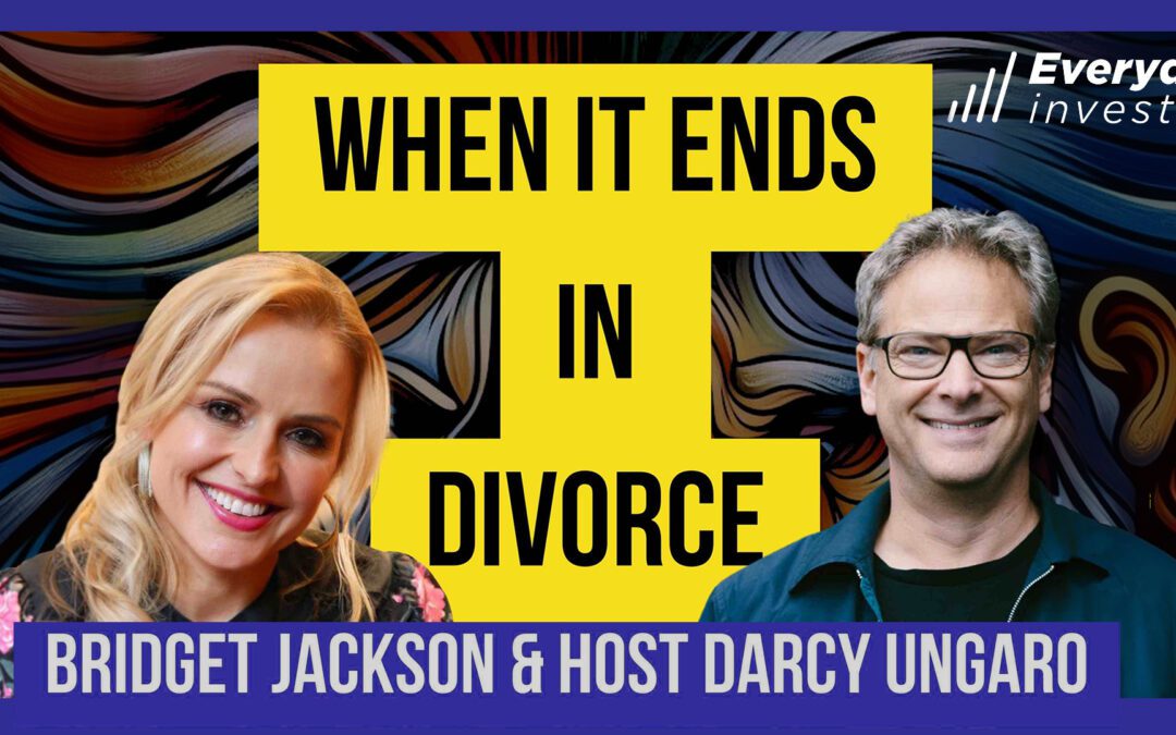 Bridget Jackson: When it Ends in Divorce, Ep 405