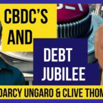 Clive Thompson Pt 2: CBDC’s & Debt Jubilee Ep 407