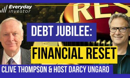 Clive Thompson: How to Invest Through a Currency Reset, Ep 406