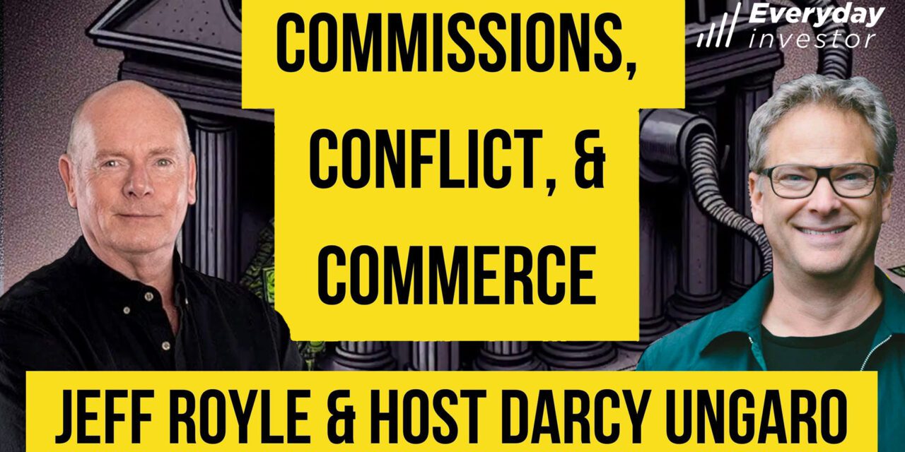 The Truth About Commissions, Ep 414 Jeff Royle