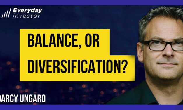Is Balance Better Than Diversification? Ep 451 Darcy Ungaro