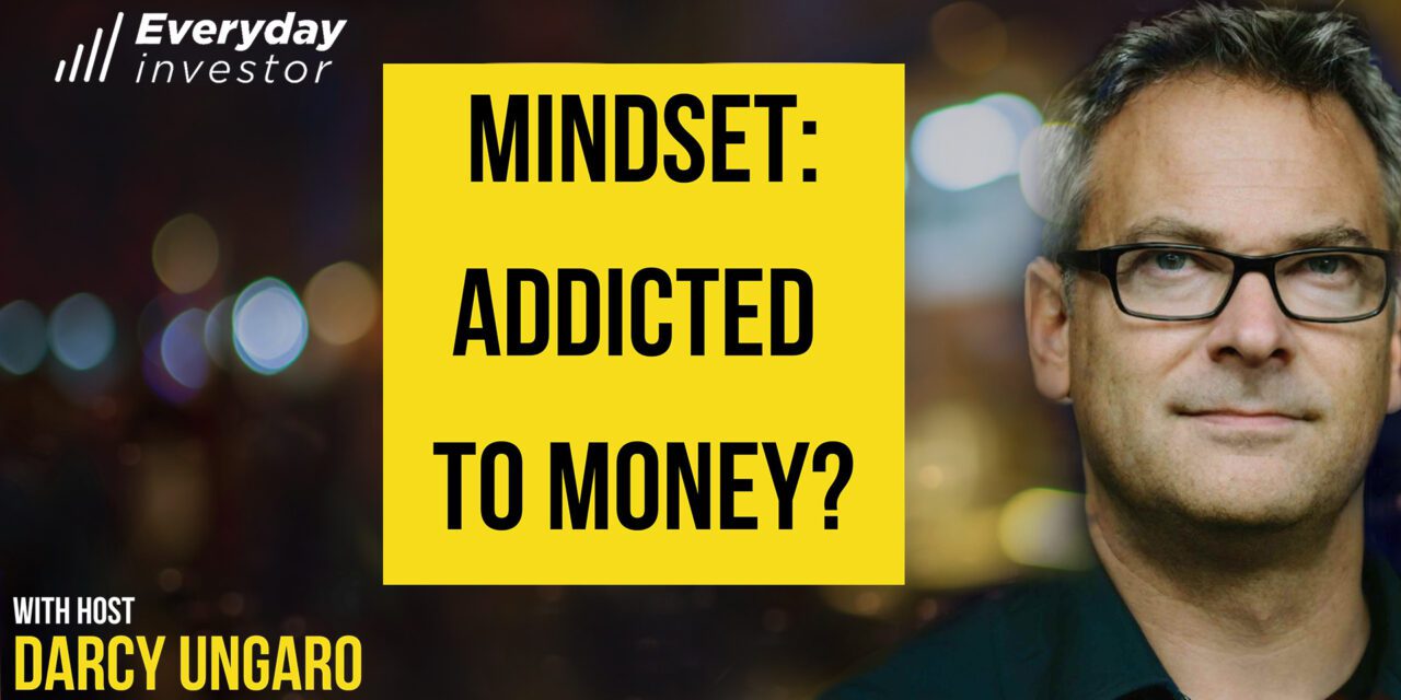 Mindset: When Money Becomes Master, Ep 452 Darcy Ungaro