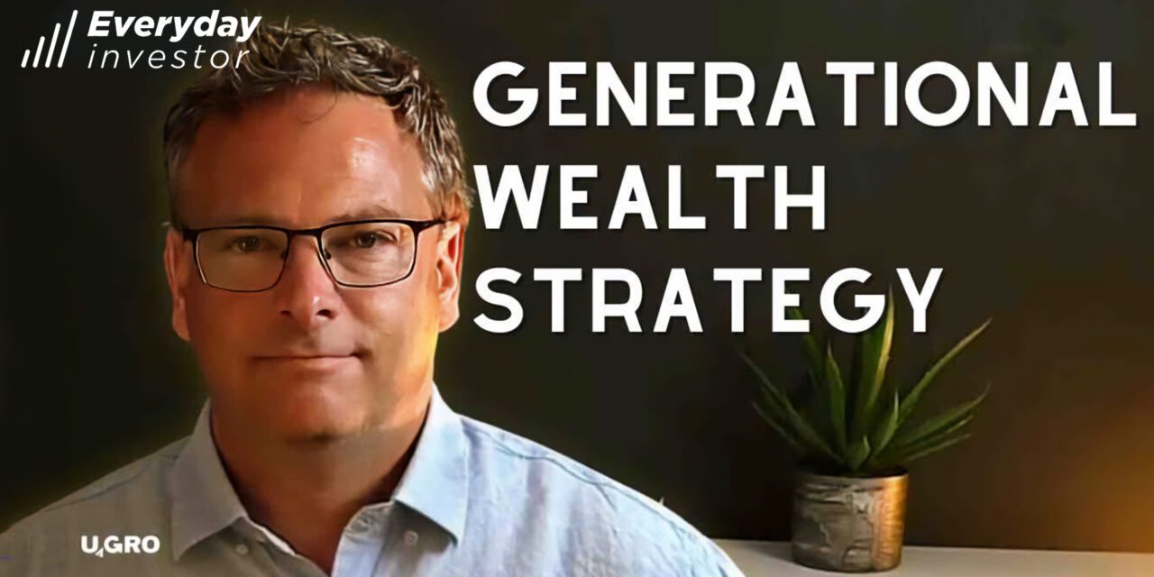 Generational Wealth: Where To Start, Ep 453 Darcy Ungaro