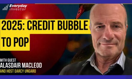 Credit Crisis in 2025, Ep 455 Alasdair Macleod