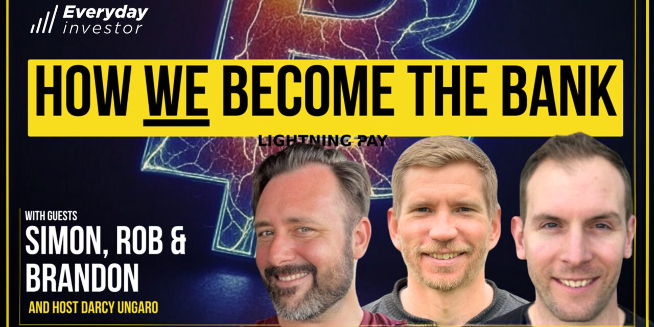 How WE Become The Bank, Ep 456 Lightning Pay NZ