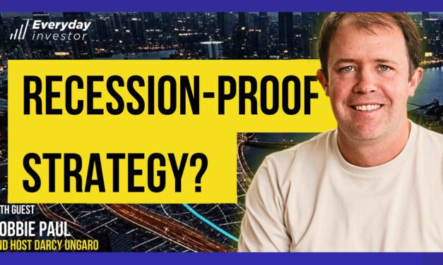 Recession-Proof Investment Strategy? Ep 462 Robbie Paul