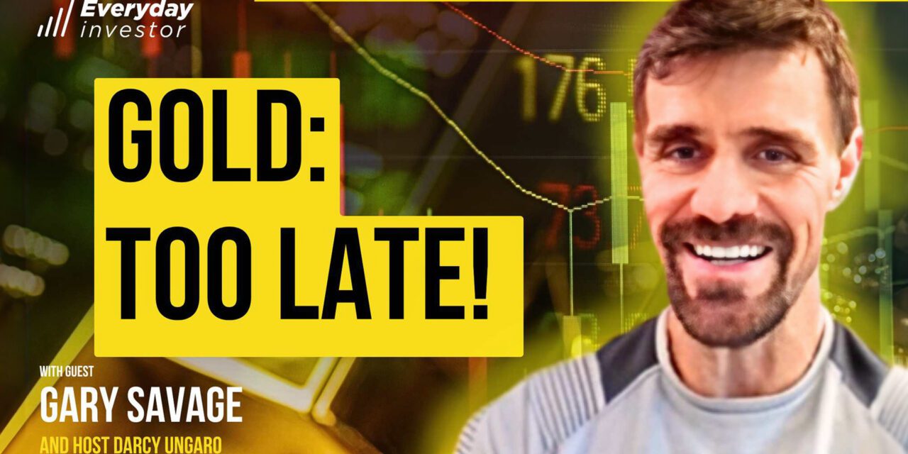 Gary Savage / Can Gold Save Us From This? Ep 464