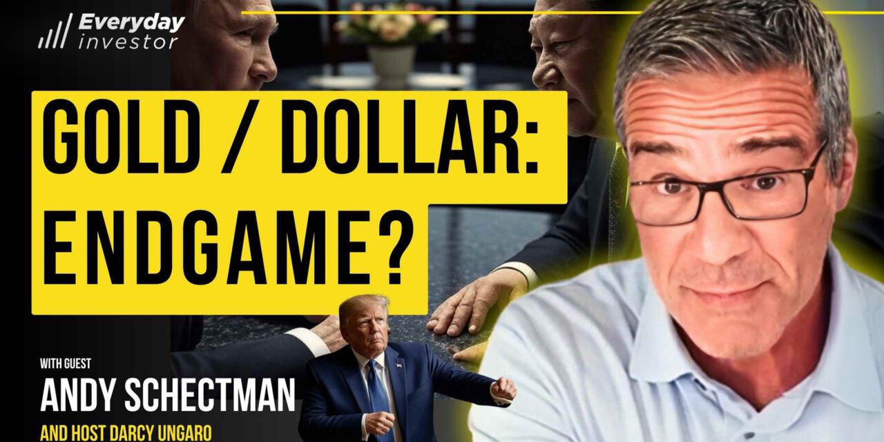 Andy Schectman / Gold SCREAMING Currency Reset, Ep 467