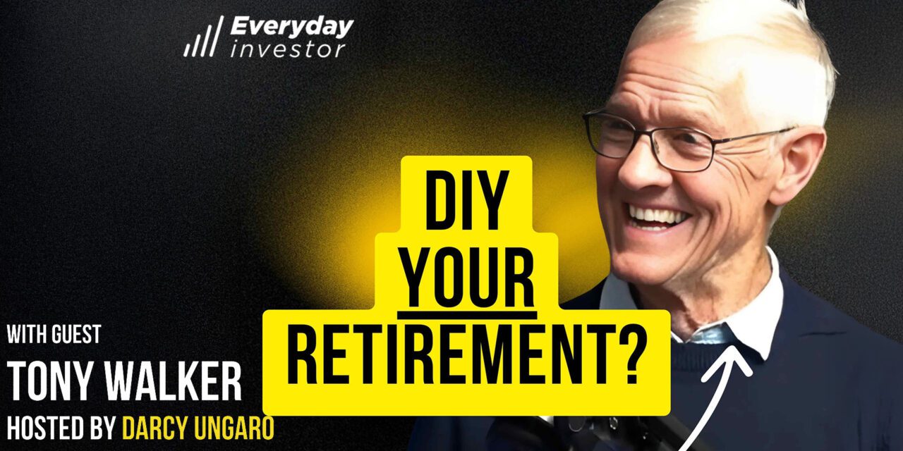 Tony Walker / Beat The Bank, DIY Retirement Ep 489