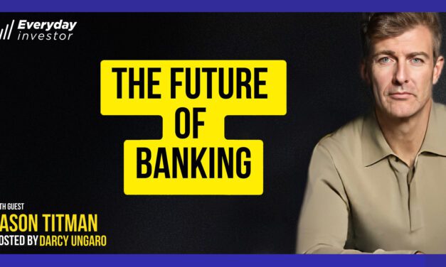 Jason Titman / The Future of Banking Ep 498