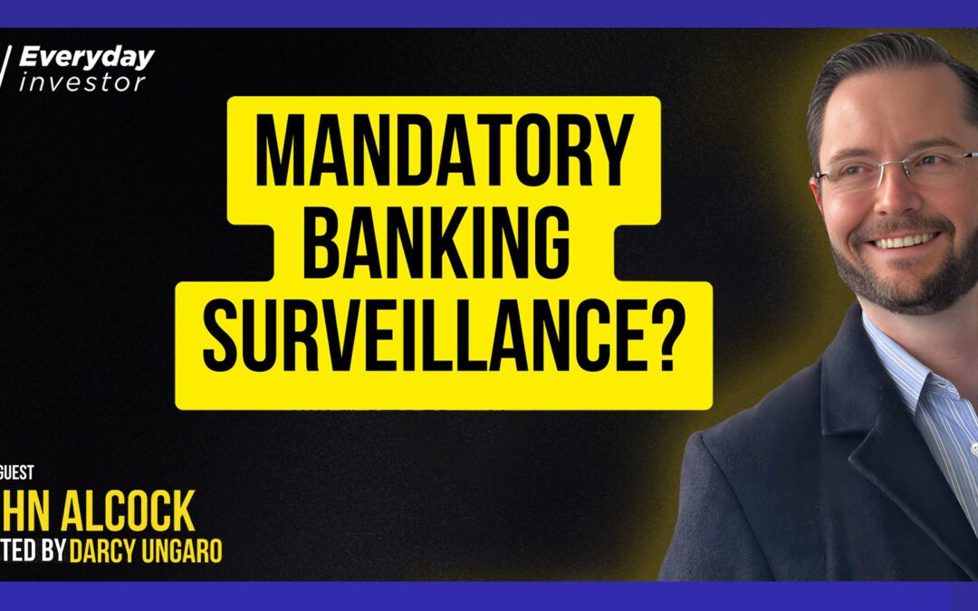 John Alcock / When Banking Safety Goes Too Far, Ep 499