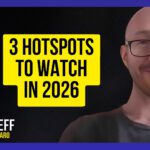 Reuben Steff / 3 Global Hotspots to Watch in 2026, Ep 502