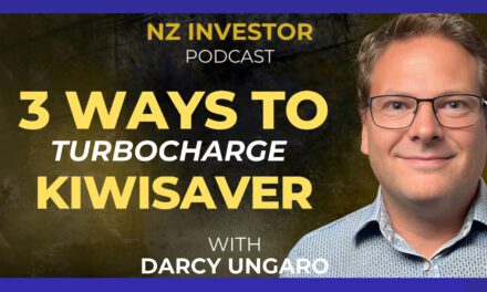 Darcy Ungaro / 3 Ways to Turbocharge KiwiSaver Ep 512