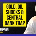 Clive Thompson: Central Banks Are Stuck – Are You Prepared? Ep 521