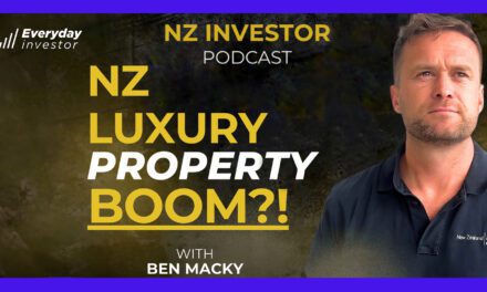 Ben Macky / NZ’s Trickle Down Property Boom? Ep 522