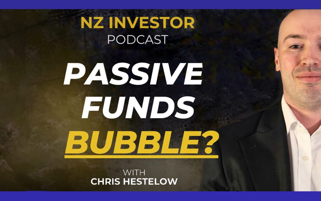 Chris Hestelow / Are Passive Funds The REAL Bubble? Ep 525