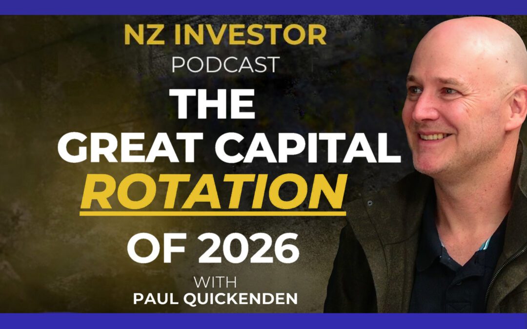 Paul Quickenden / The Great Capital Rotation of 2026 Ep 527