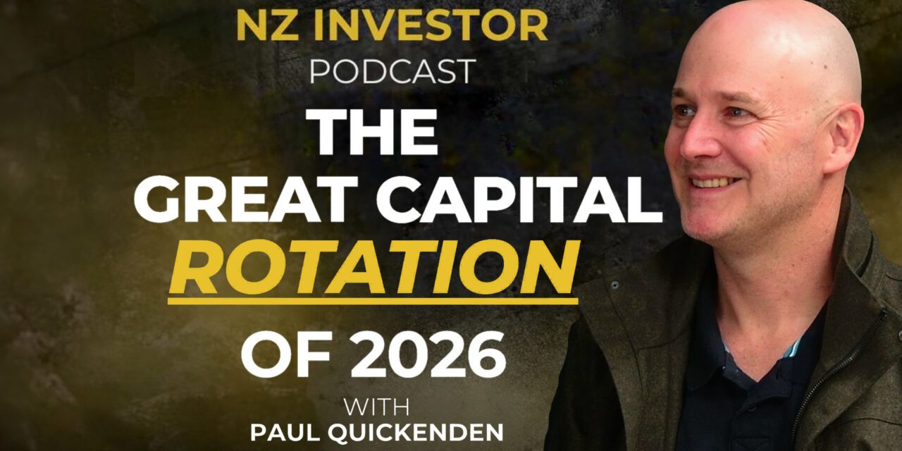 Paul Quickenden / The Great Capital Rotation of 2026 Ep 527