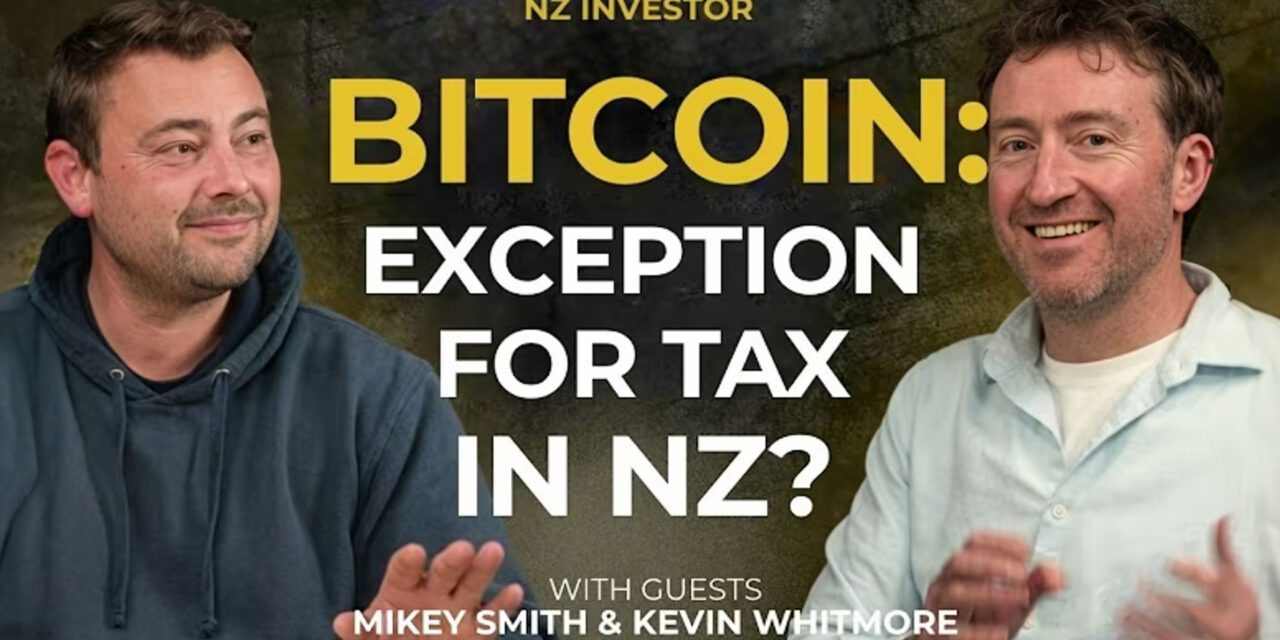 Mikey Smith & Kevin Whitmore / NZ Bitcoin Safe Haven? Ep 534