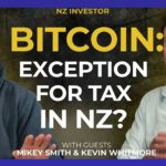 Mikey Smith & Kevin Whitmore / NZ Bitcoin Safe Haven? Ep 534