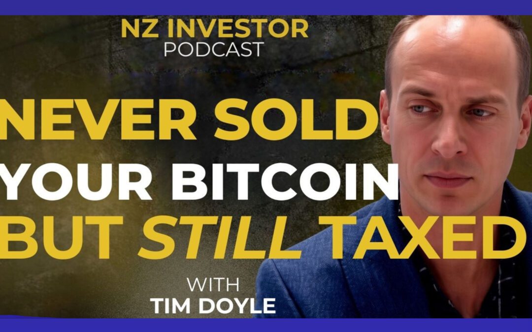 Tim Doyle / The IRD & What Defines A ‘Taxable Event’? Ep 537