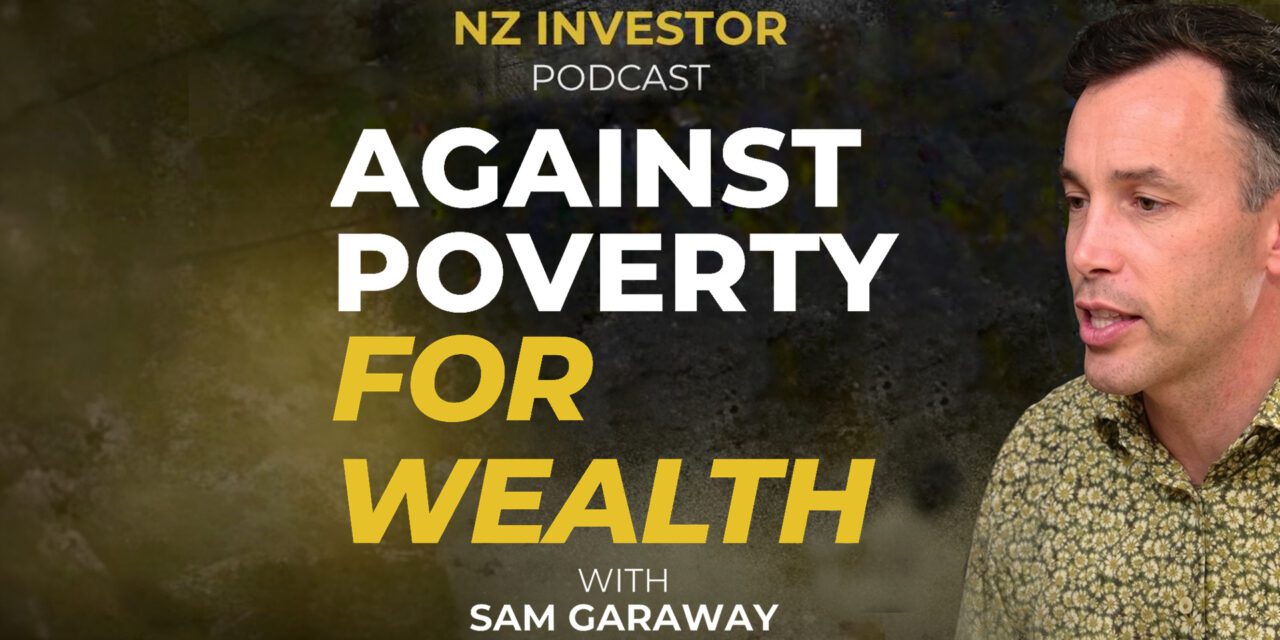 Sam Garaway / Against Poverty, For Wealth Ep 542